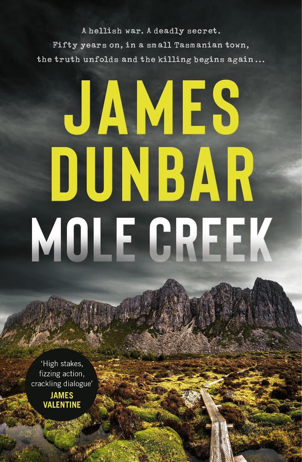 Mole Creek by James Dunbar - ISBN: 9781760688974