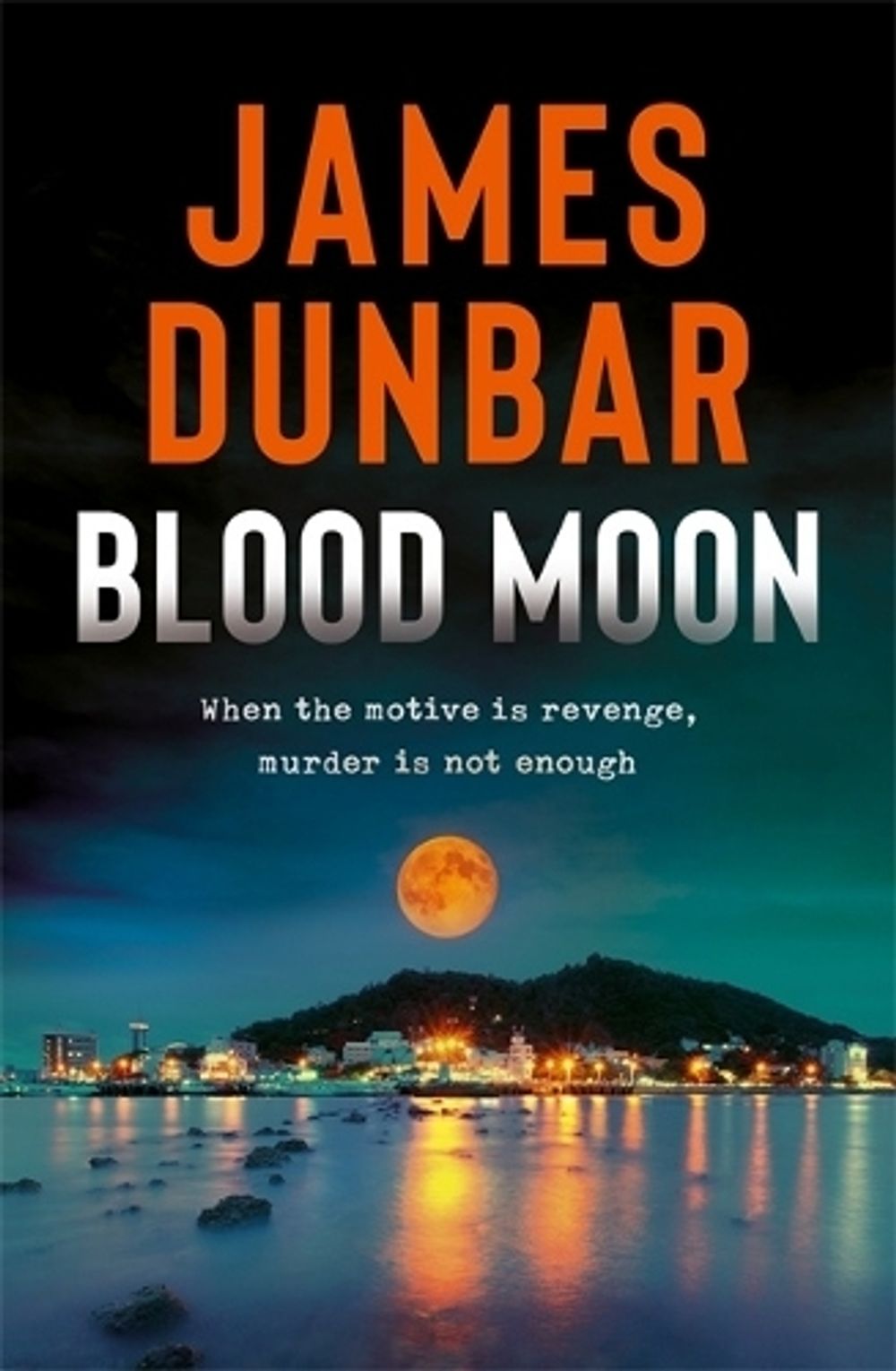 Blood Moon by James Dunbar - ISBN: 9781760689261