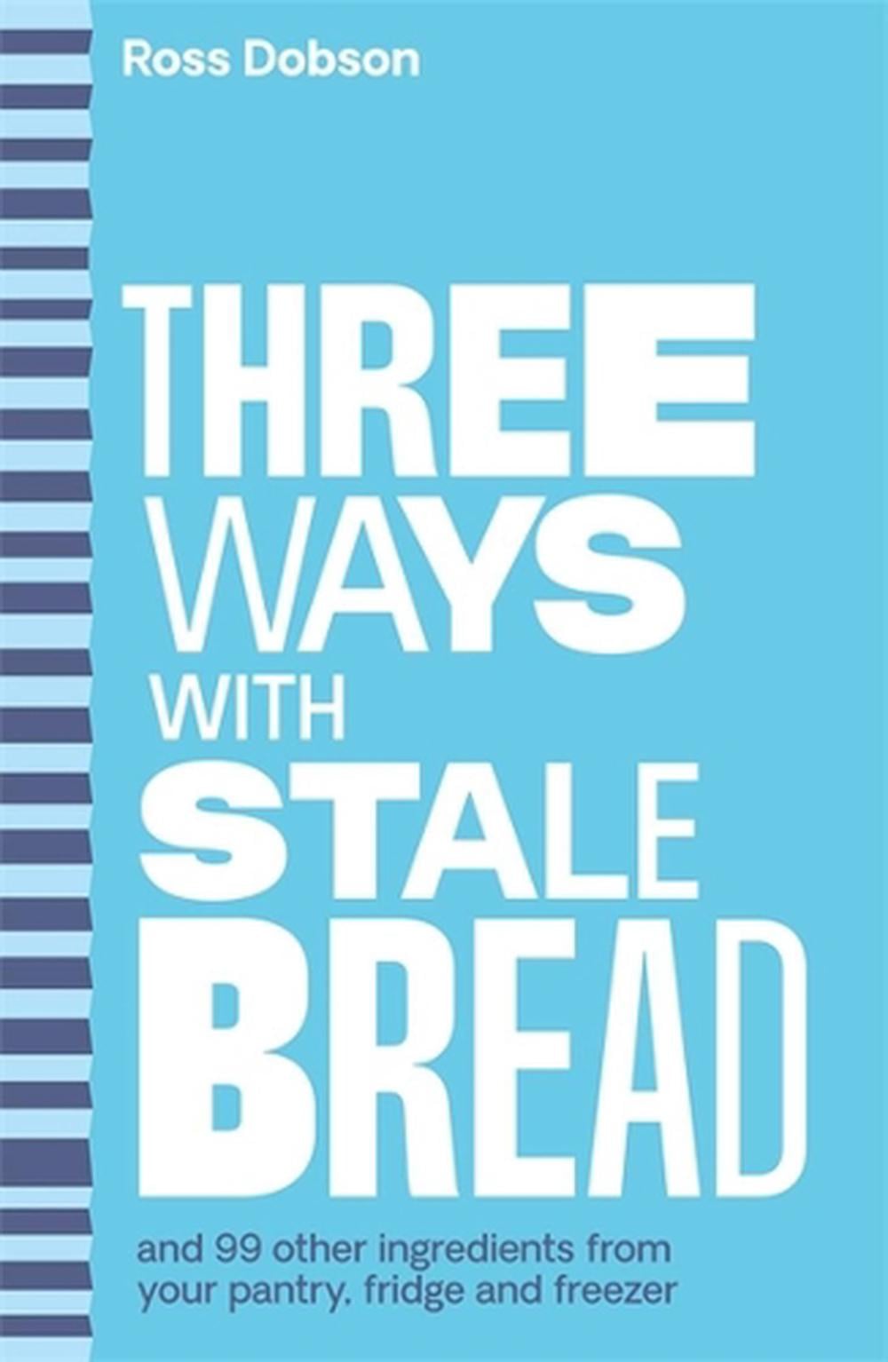 Three Ways With … by Ross Dobson - ISBN: 9781760689360
