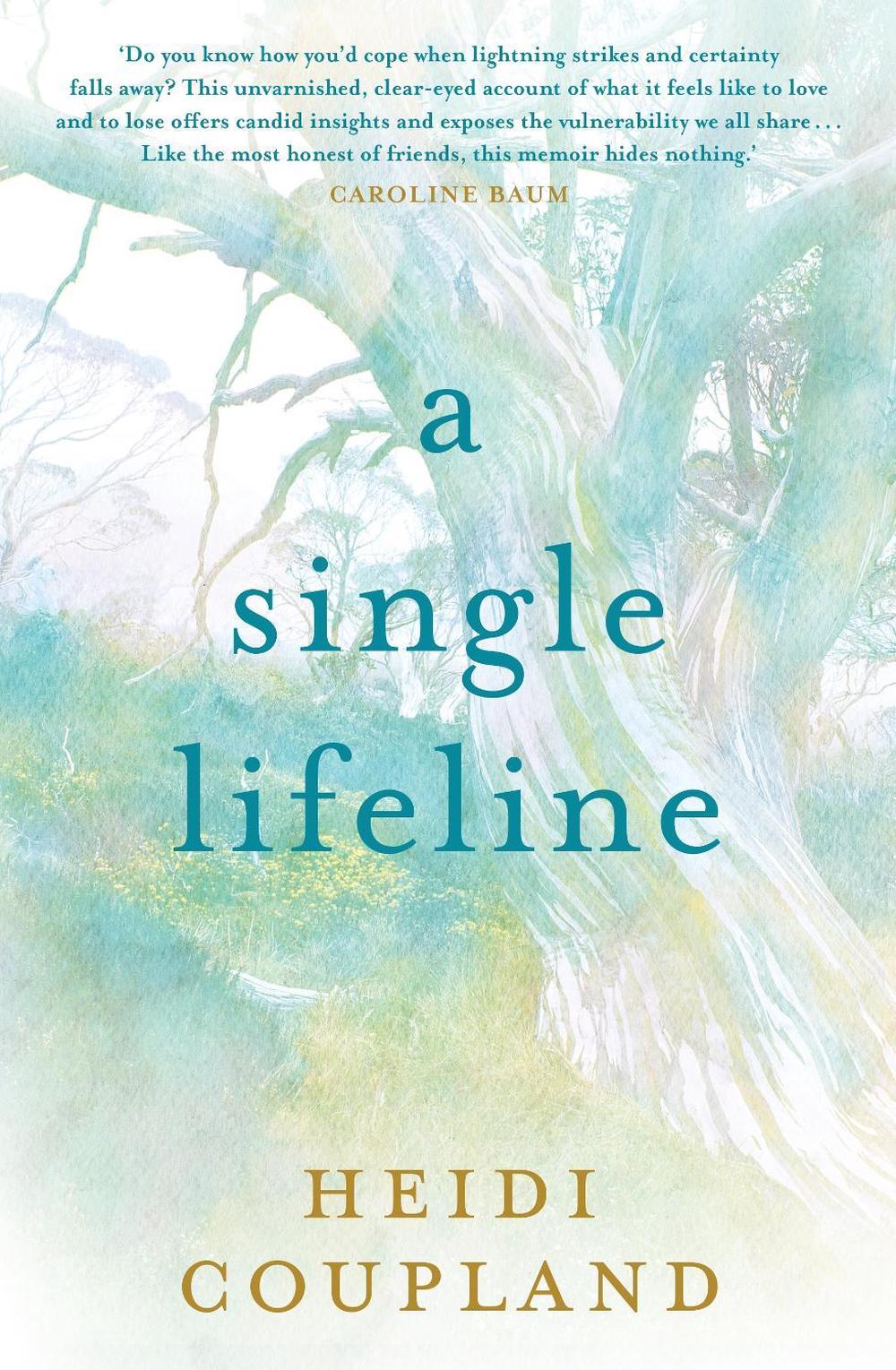 A Single Lifeline by Heidi Coupland - ISBN: 9781760689605