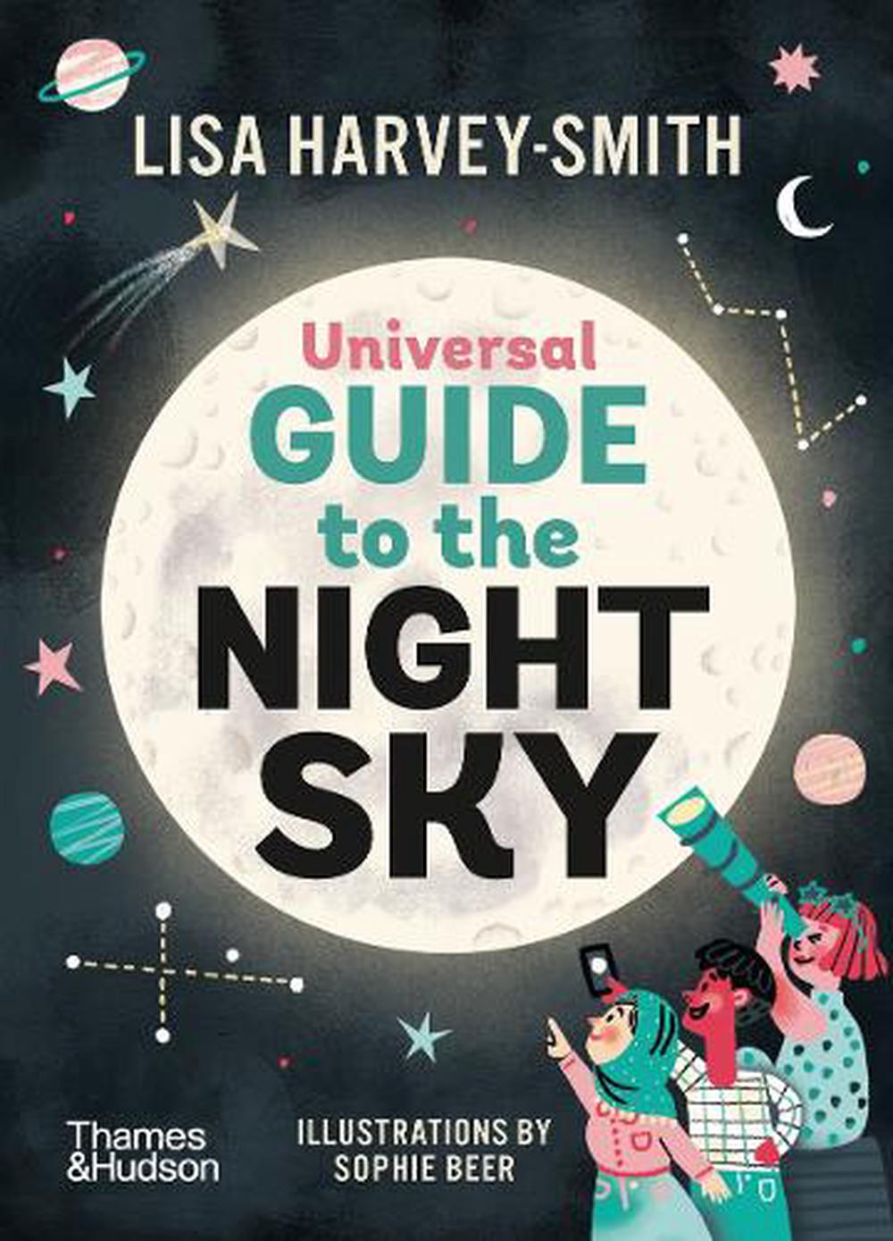 The Universal Guide to the Night Sky, 9781760763121