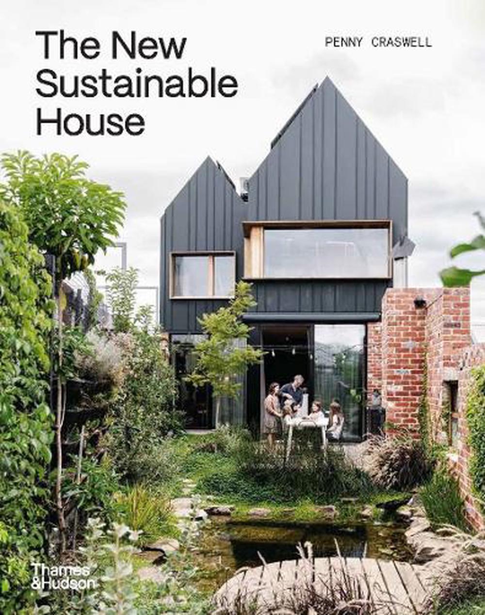 The New Sustainable House, 9781760764012