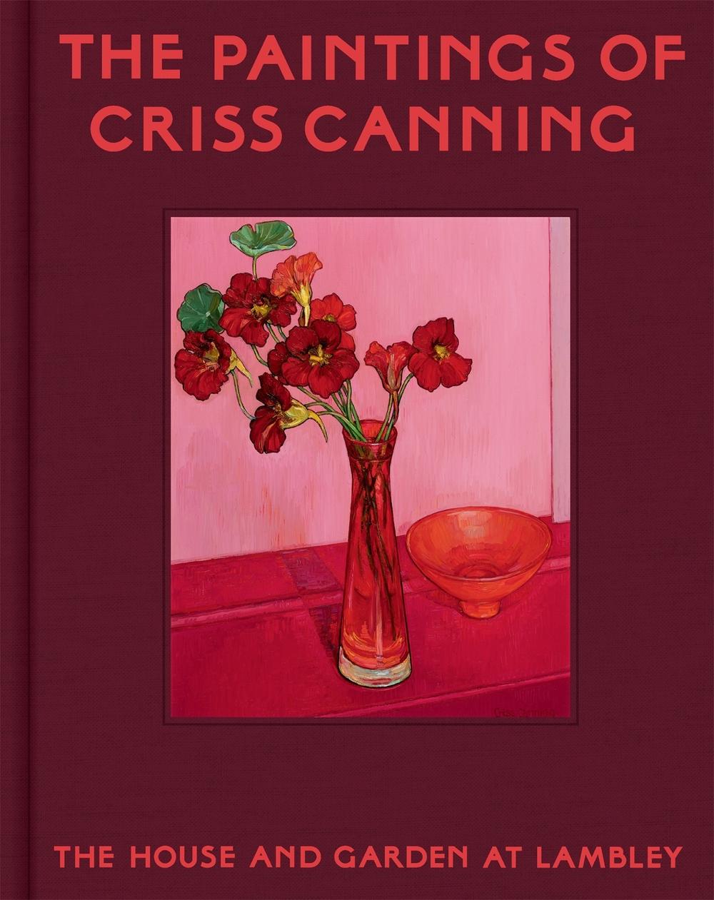 The Paintings of Criss Canning, 9781760764449