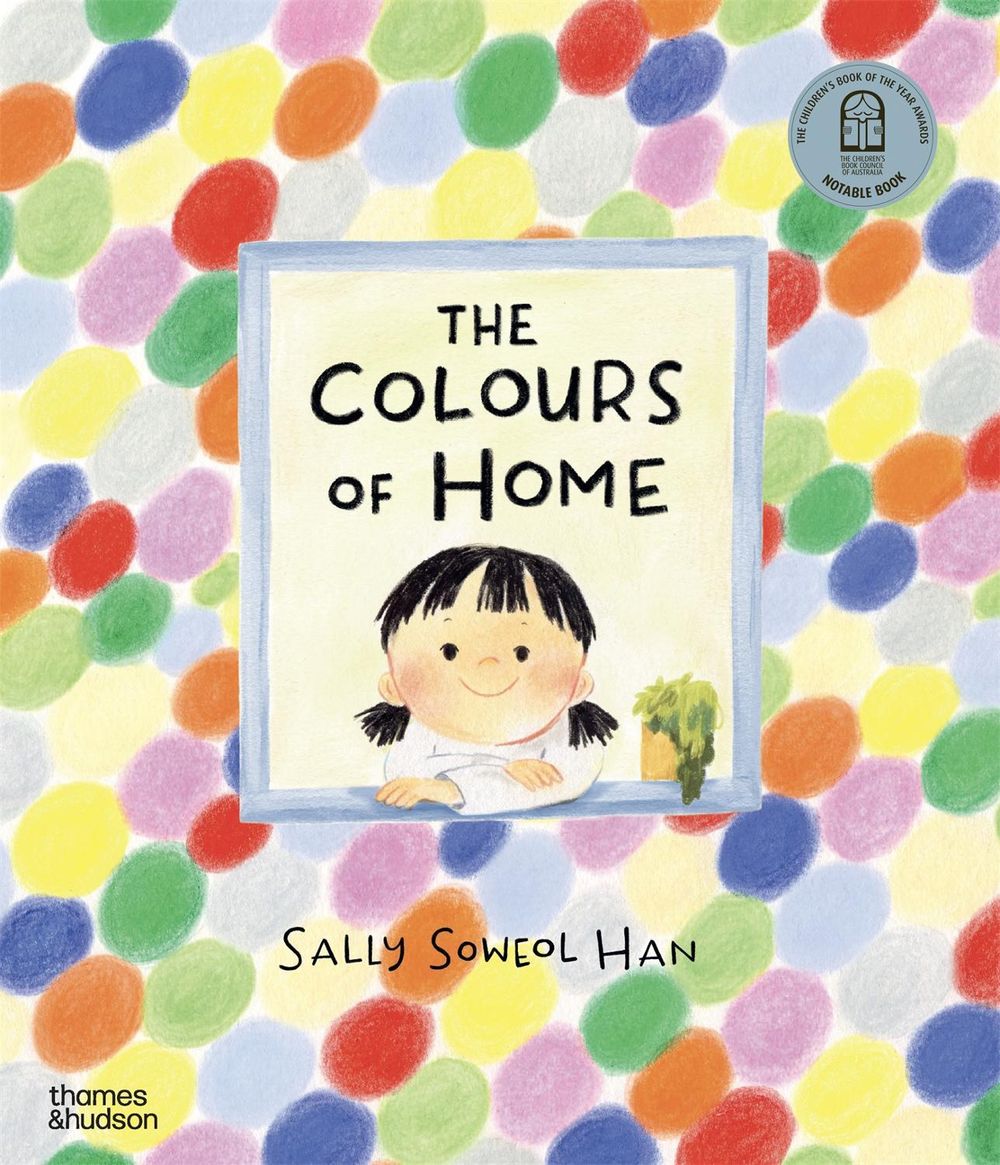 The Colours of Home by Sally Soweol Han - ISBN: 9781760764654