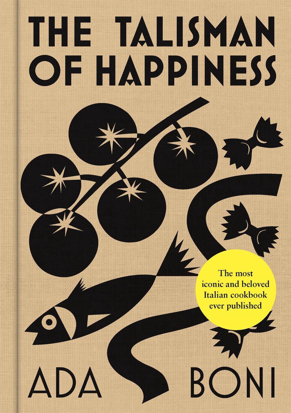 The Talisman of Happiness by Ada Boni - ISBN: 9781760765378