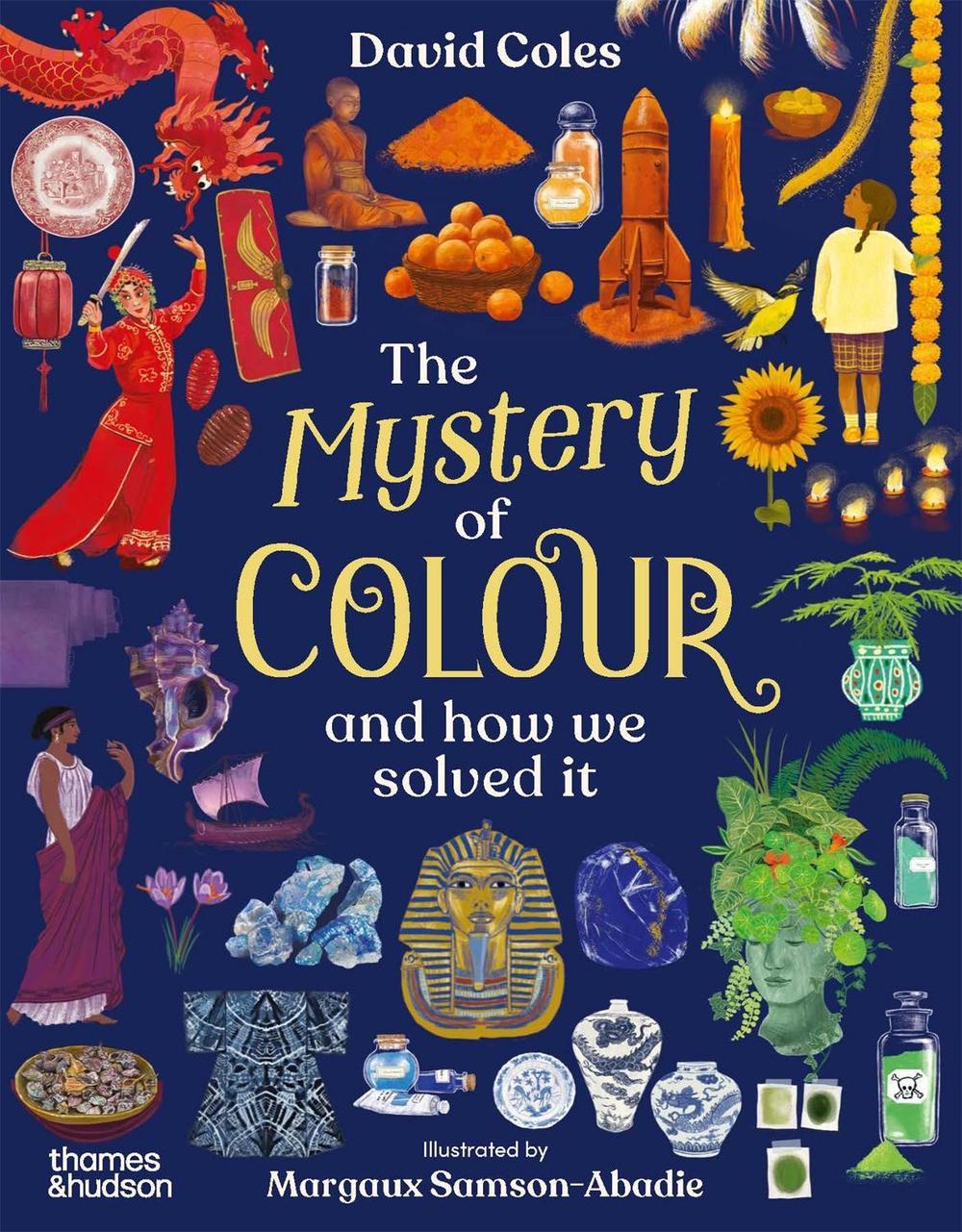 The Mystery of Colour by David Coles - ISBN: 9781760765422