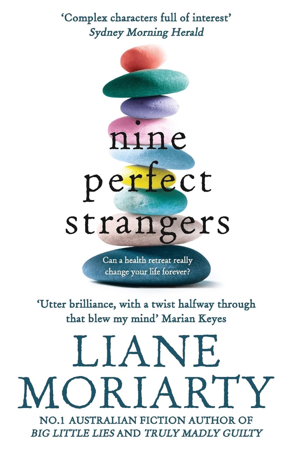 Nine Perfect Strangers by Liane Moriarty - ISBN: 9781760781088