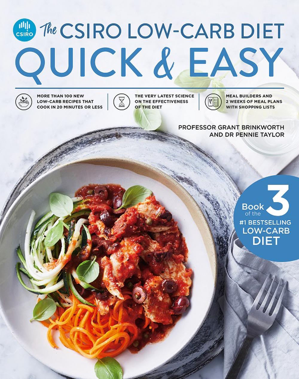The Csiro Low Carb Diet Quick And Easy By Grant Brinkworth Paperback 9781760783341 Buy Online 1332