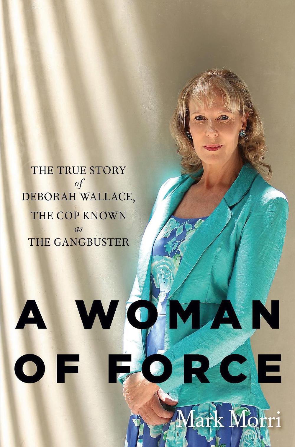 A Woman of Force by Mark Morri - ISBN: 9781760787356