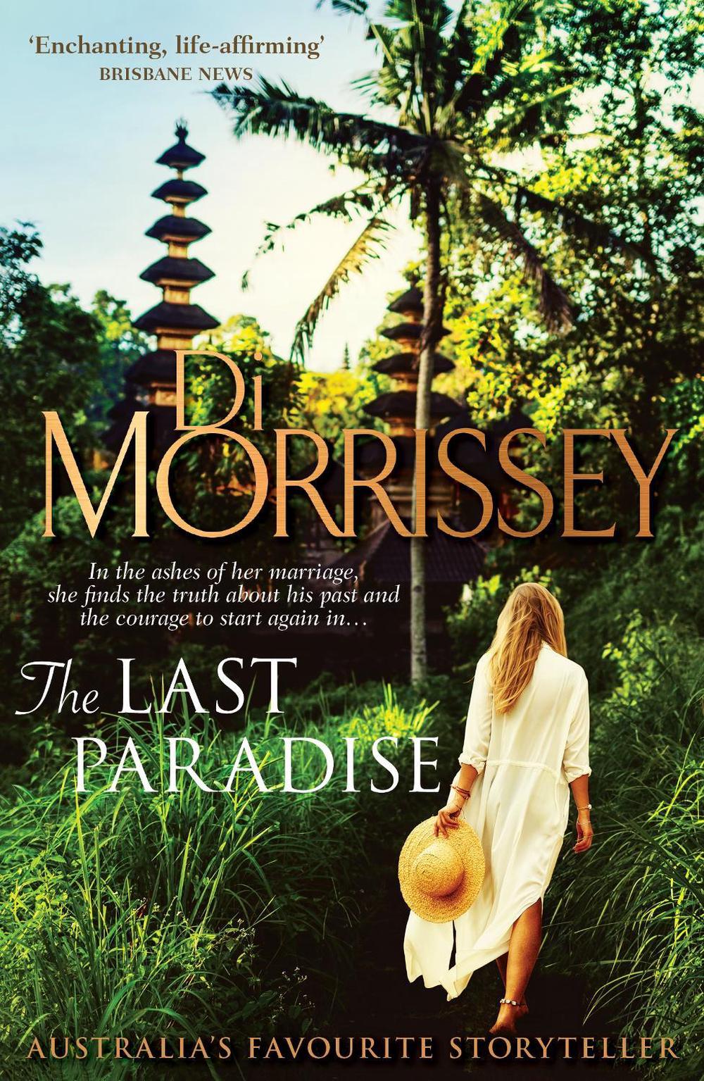 The Last Paradise by Di Morrissey - ISBN: 9781760789763