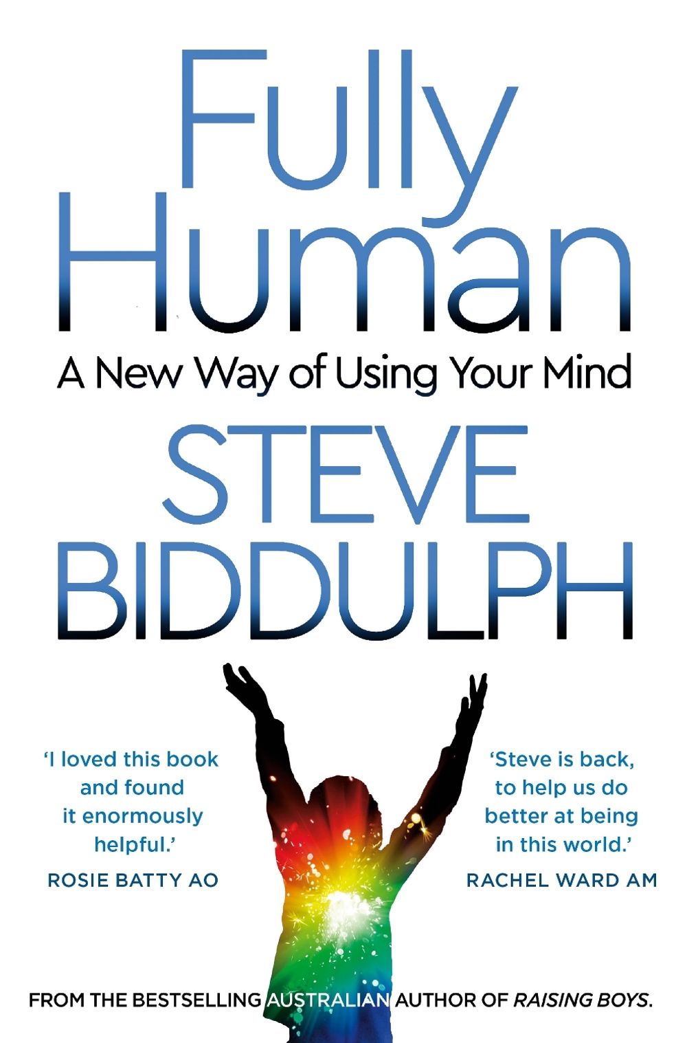 Fully Human by Steve Biddulph - ISBN: 9781760789770