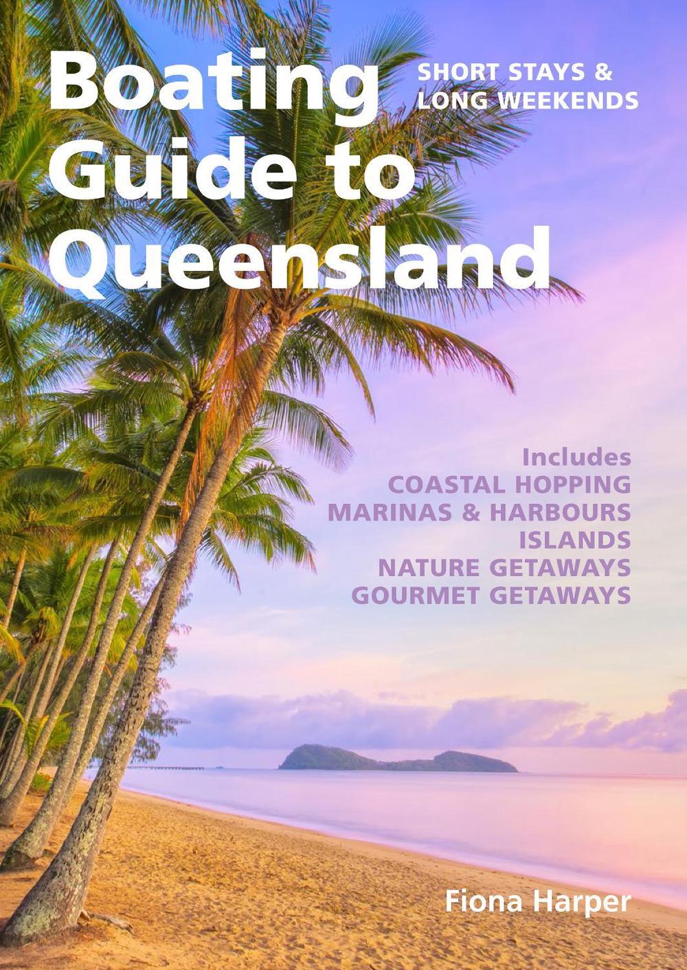 Boating Guide to Queensland, 9781760794682