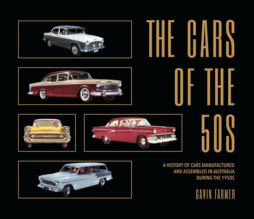 THE CARS OF THE 50S by Gavin Farmer, Hardcover, 9781760795252 Buy online at The Nile