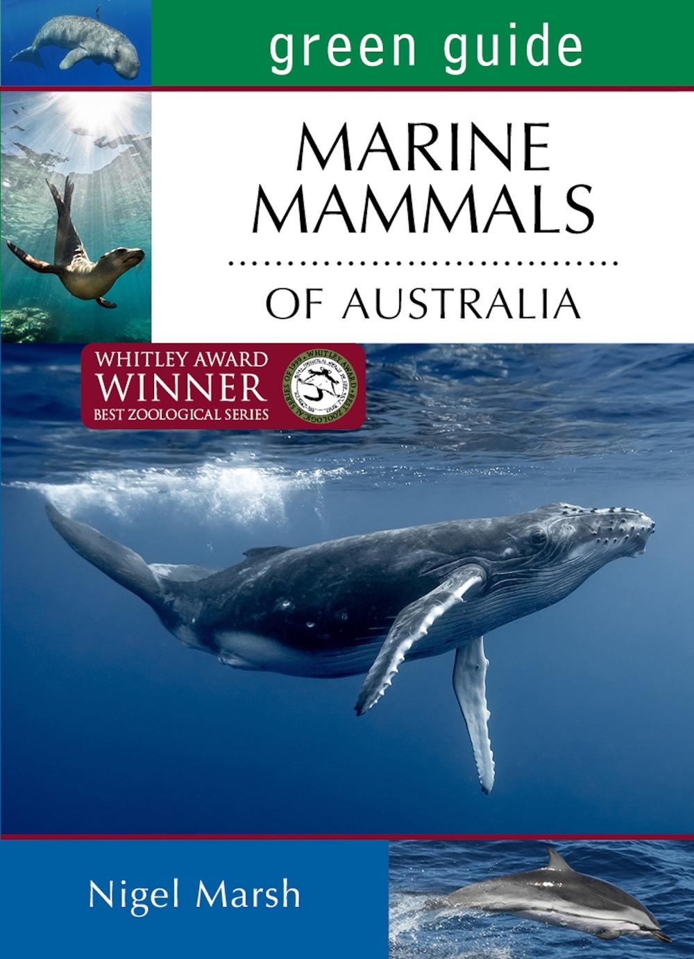 Green Guide to Marine Mammals of Australia, 9781760796303