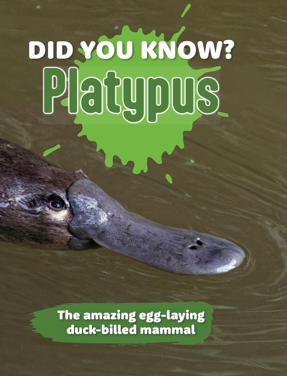 Did You Know? Platypus, 9781760798161