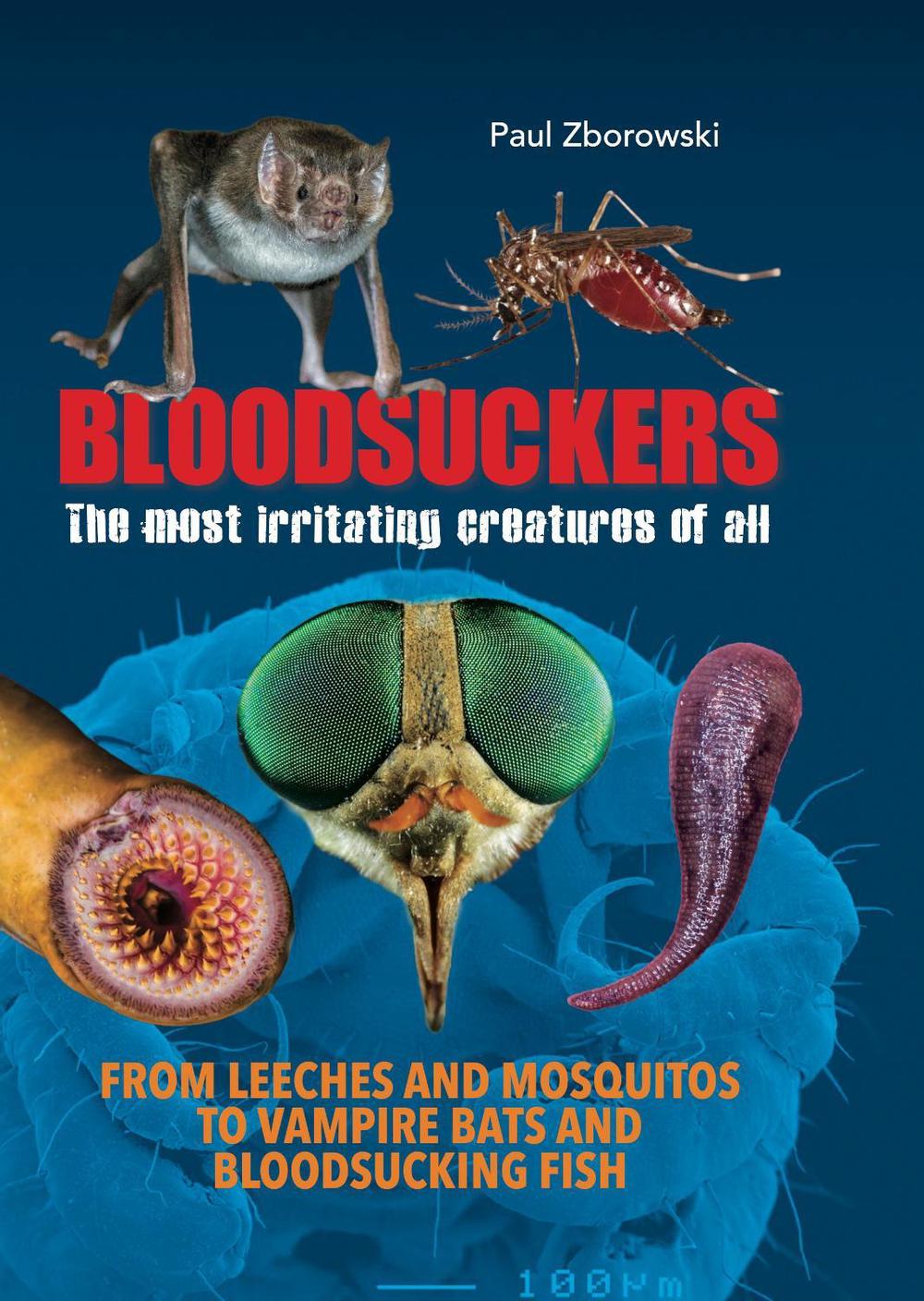 Bloodsuckers by Paul Zborowski - ISBN: 9781760798192