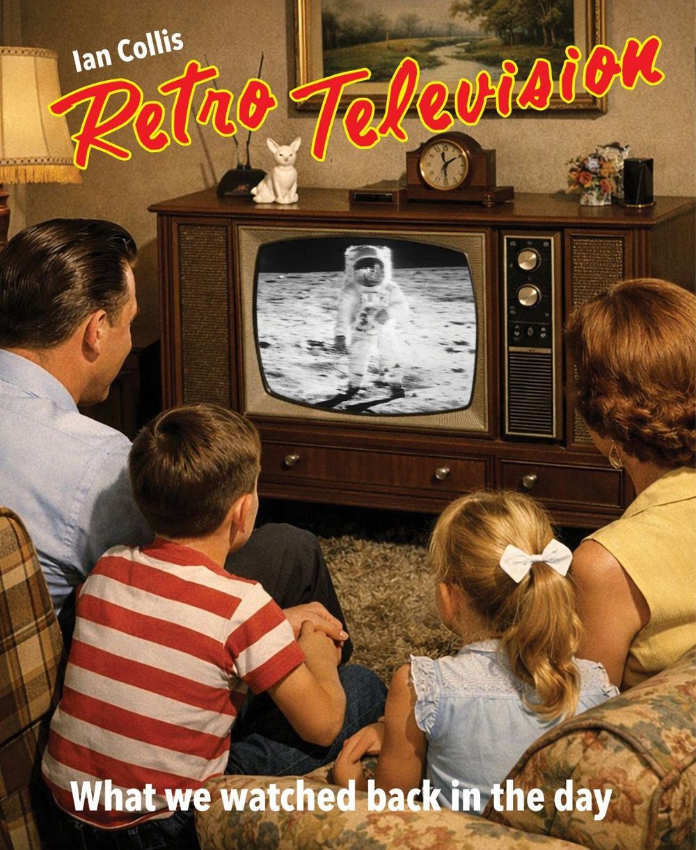 Retro Television by Ian Collis - ISBN: 9781760798697