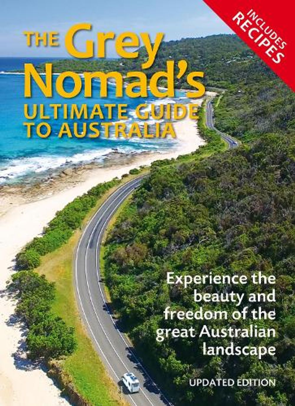 The Grey Nomad's Ultimate Guide to Australia by New Holland Publishers - ISBN: 9781760798895