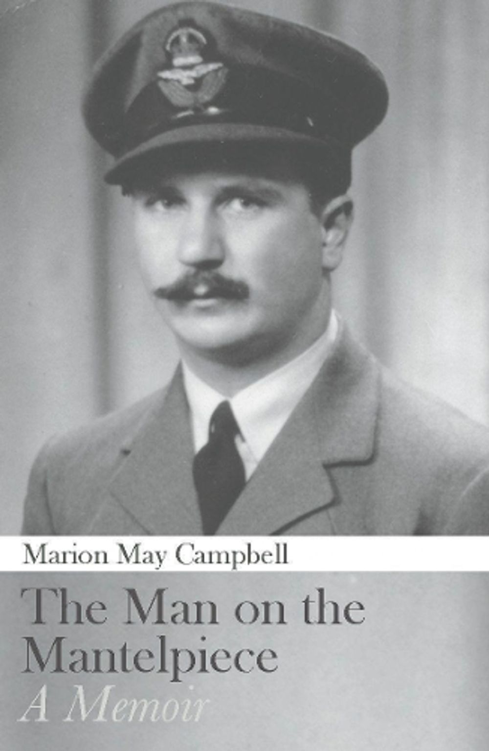 Man on the Mantlepiece by Marion May Campbell - ISBN: 9781760800031