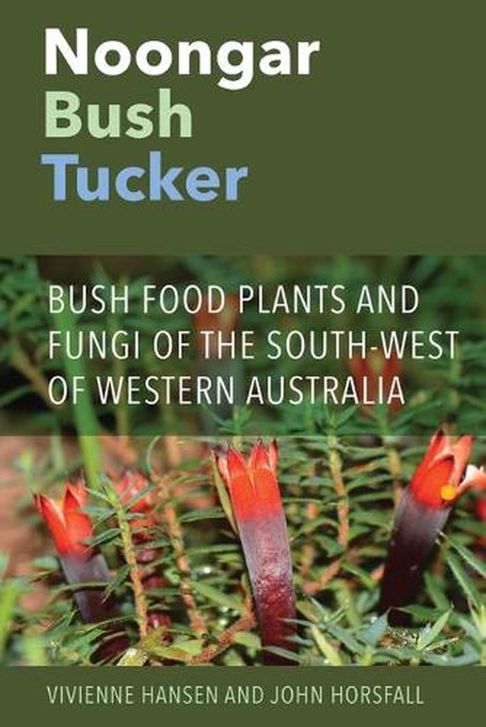 Noongar Bush Tucker, 9781760800420
