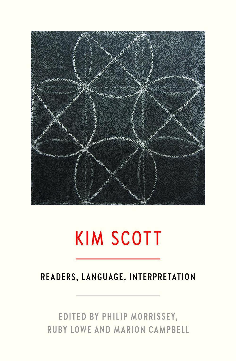 Kim Scott by Ruby Lowe - ISBN: 9781760800437