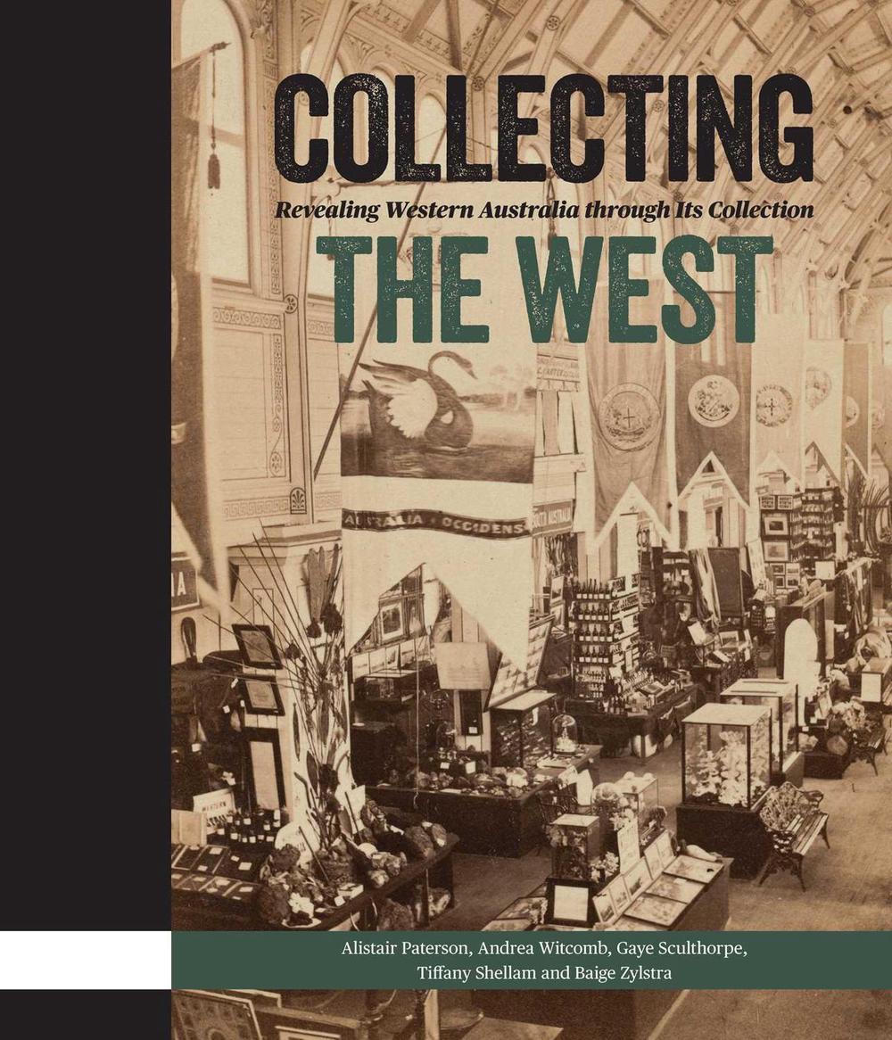 Collecting the West by Alistair Paterson - ISBN: 9781760802776