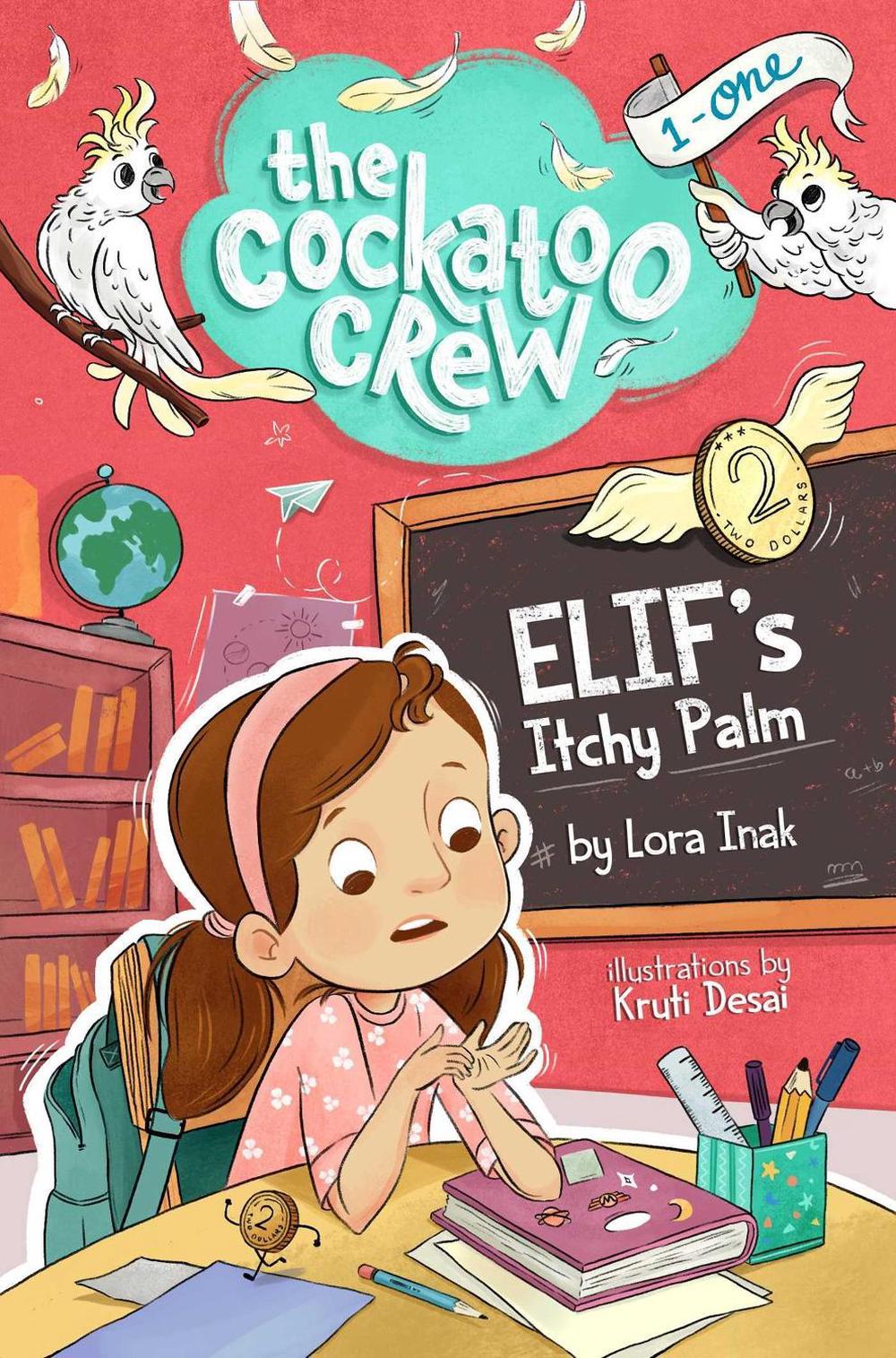 Elif's Itchy Palm by Lora Inak - ISBN: 9781760803148