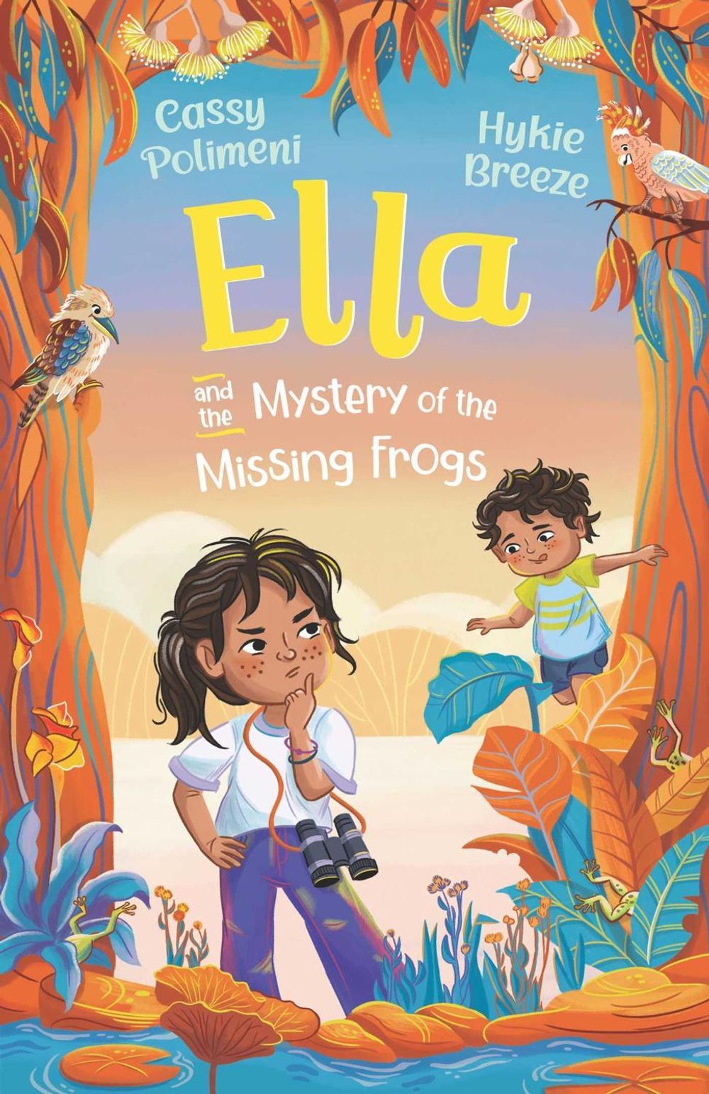 Ella and the Mystery of the Missing Frogs by Cassy Polimeni - ISBN: 9781760803193