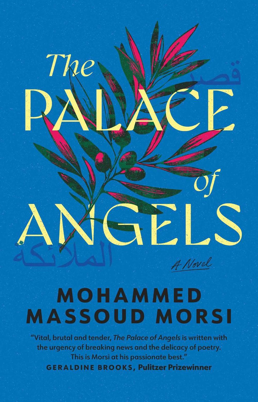 The Palace of Angels by Mohammed Massoud Morsi - ISBN: 9781760803346