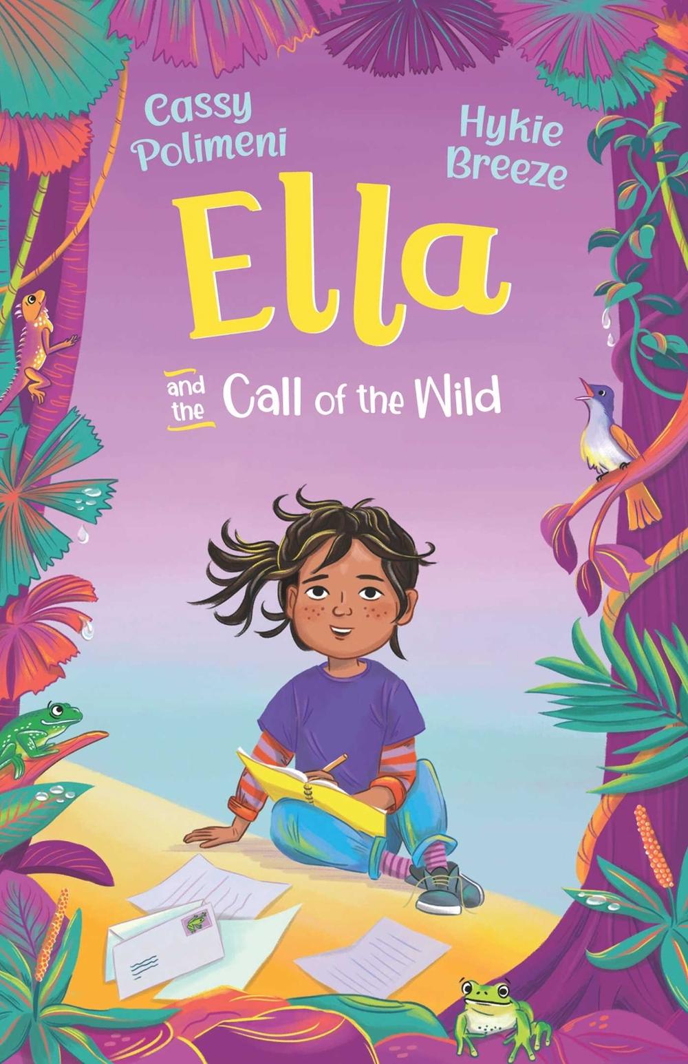 Ella and the Call of the Wild by Cassy Polimeni - ISBN: 9781760803360