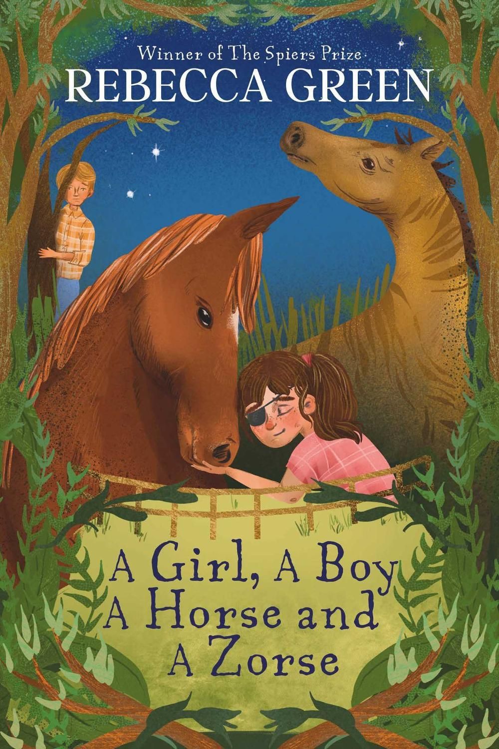 A Girl, a Boy, a Horse and a Zorse by Rebeca Green - ISBN: 9781760803438