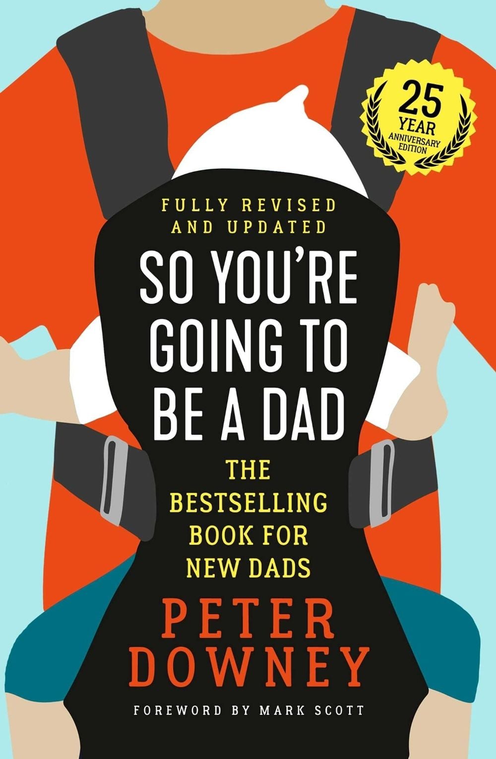 So You're Going to Be a Dad by Peter Downey - ISBN: 9781760855840