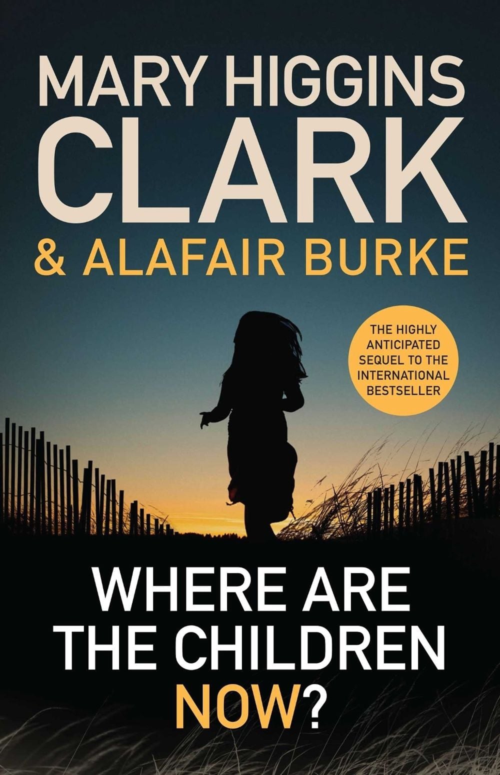 Where Are the Children Now? by Mary Higgins Clark - ISBN: 9781760857882
