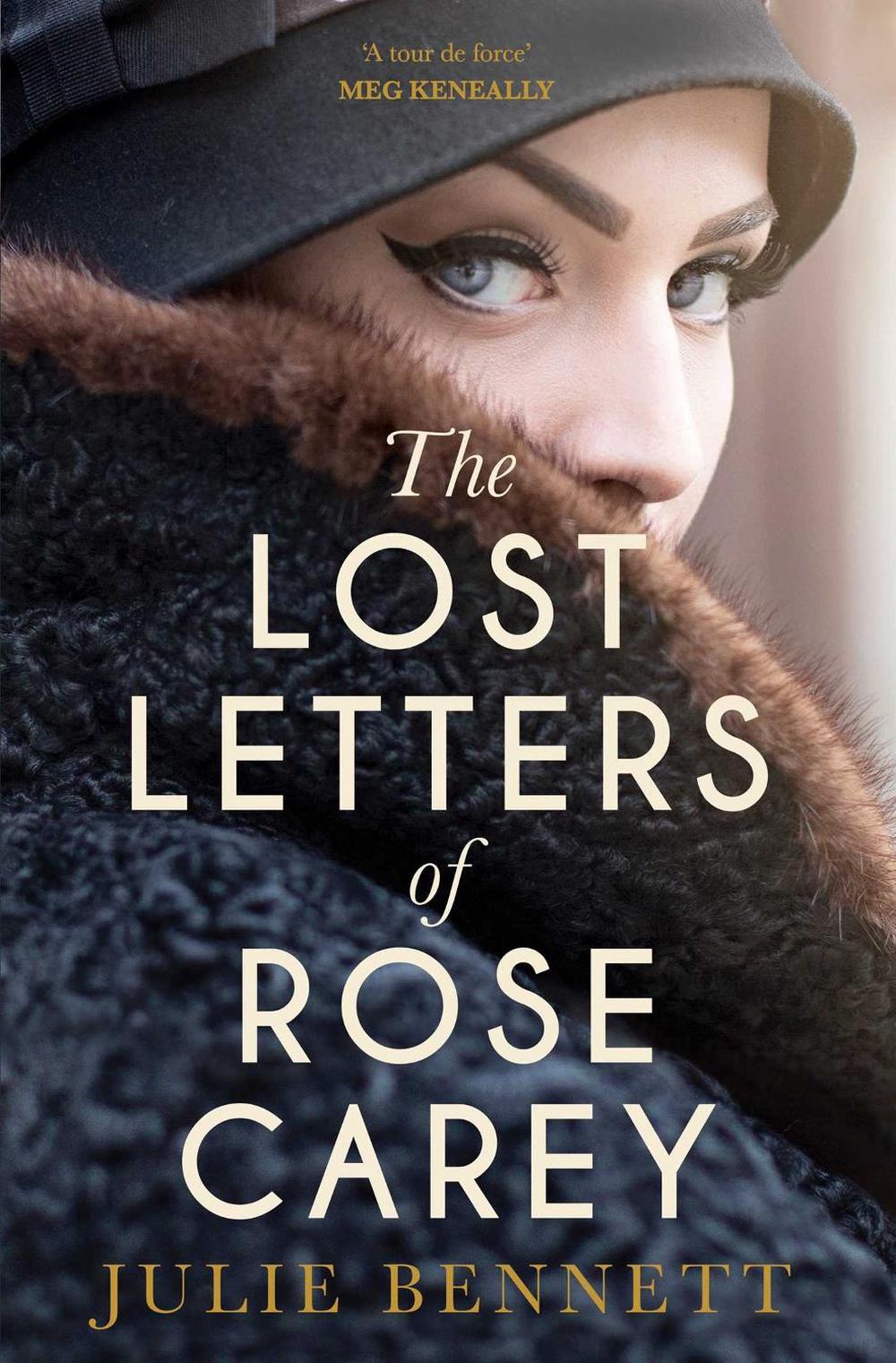 The Lost Letters of Rose Carey by Julie Bennett - ISBN: 9781760858551