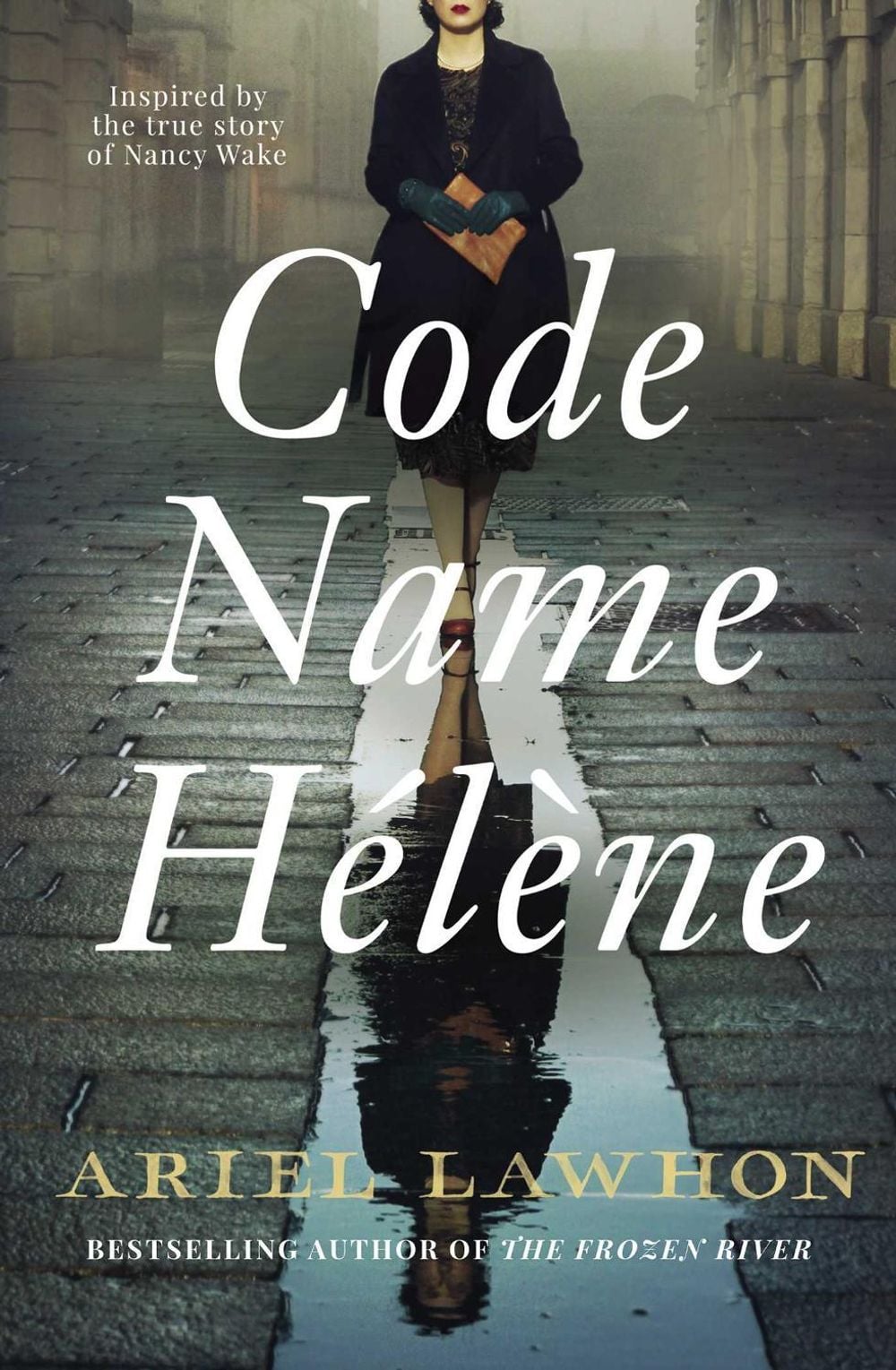 Code Name Hélène by Ariel Lawhon - ISBN: 9781760859886
