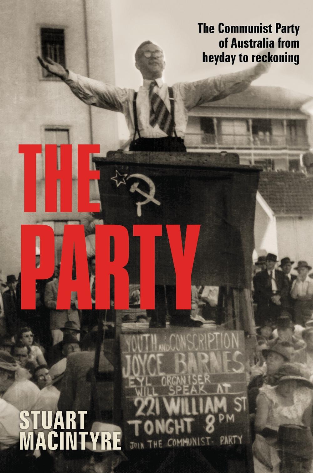 The Party by Stuart Macintyre - ISBN: 9781760875183
