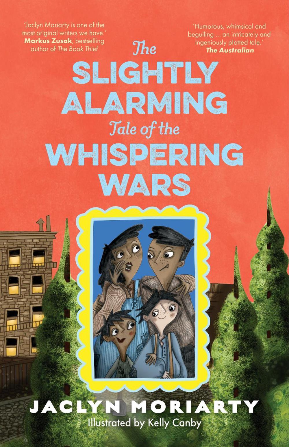 The Slightly Alarming Tale of the Whispering Wars, 9781760875428