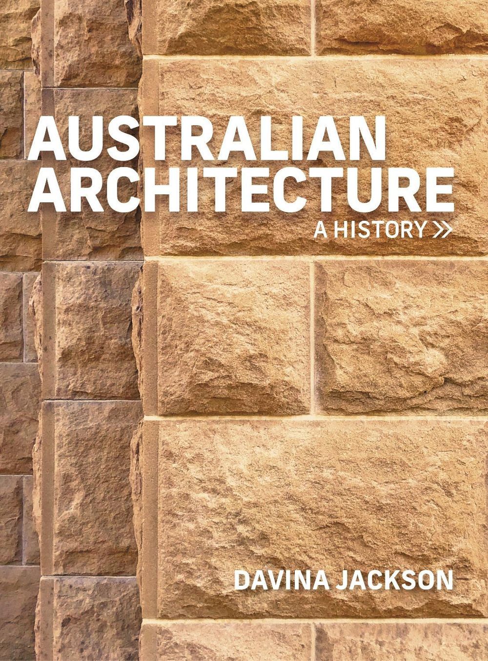 Australian Architecture by Davina Jackson - ISBN: 9781760878399