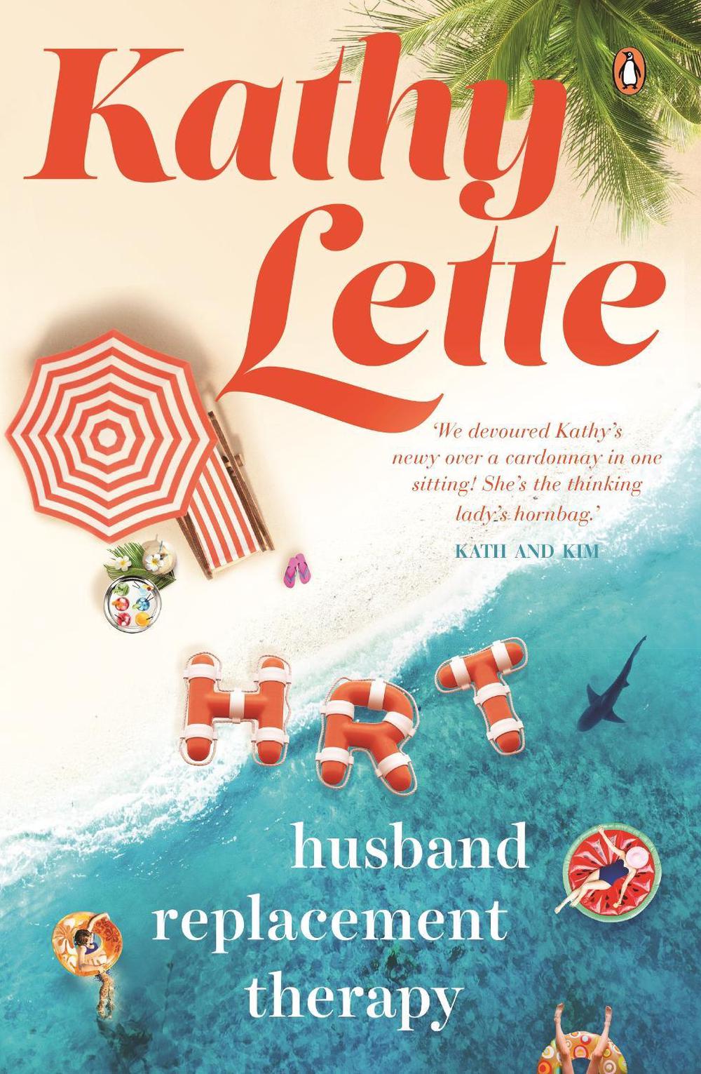 HRT: Husband Replacement Therapy by Kathy Lette - ISBN: 9781760890131