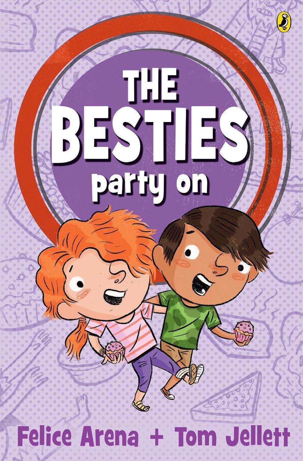 The Besties Party On by Felice Arena - ISBN: 9781760890995