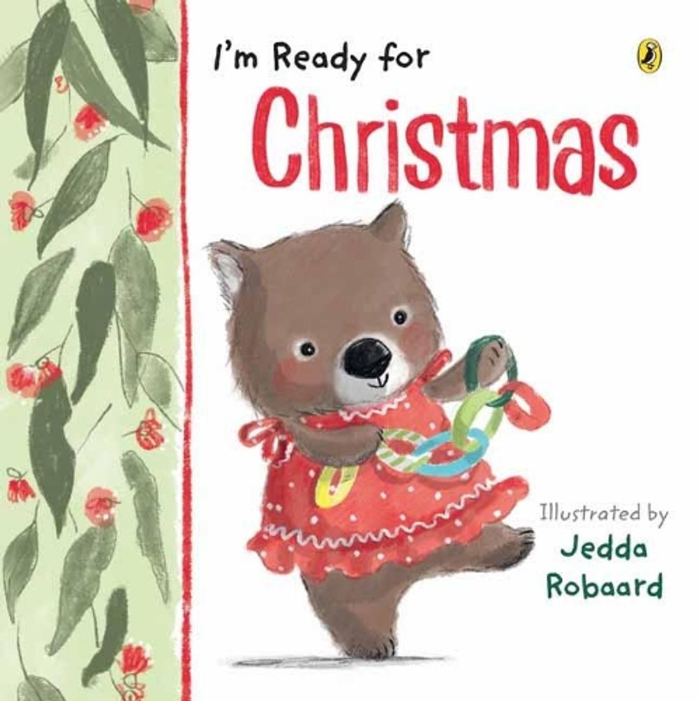 I'm Ready for Christmas by Jedda Robaard - ISBN: 9781760891619