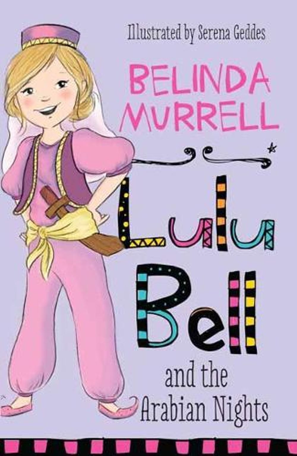 Lulu Bell and the Arabian Nights by Belinda Murrell - ISBN: 9781760891800