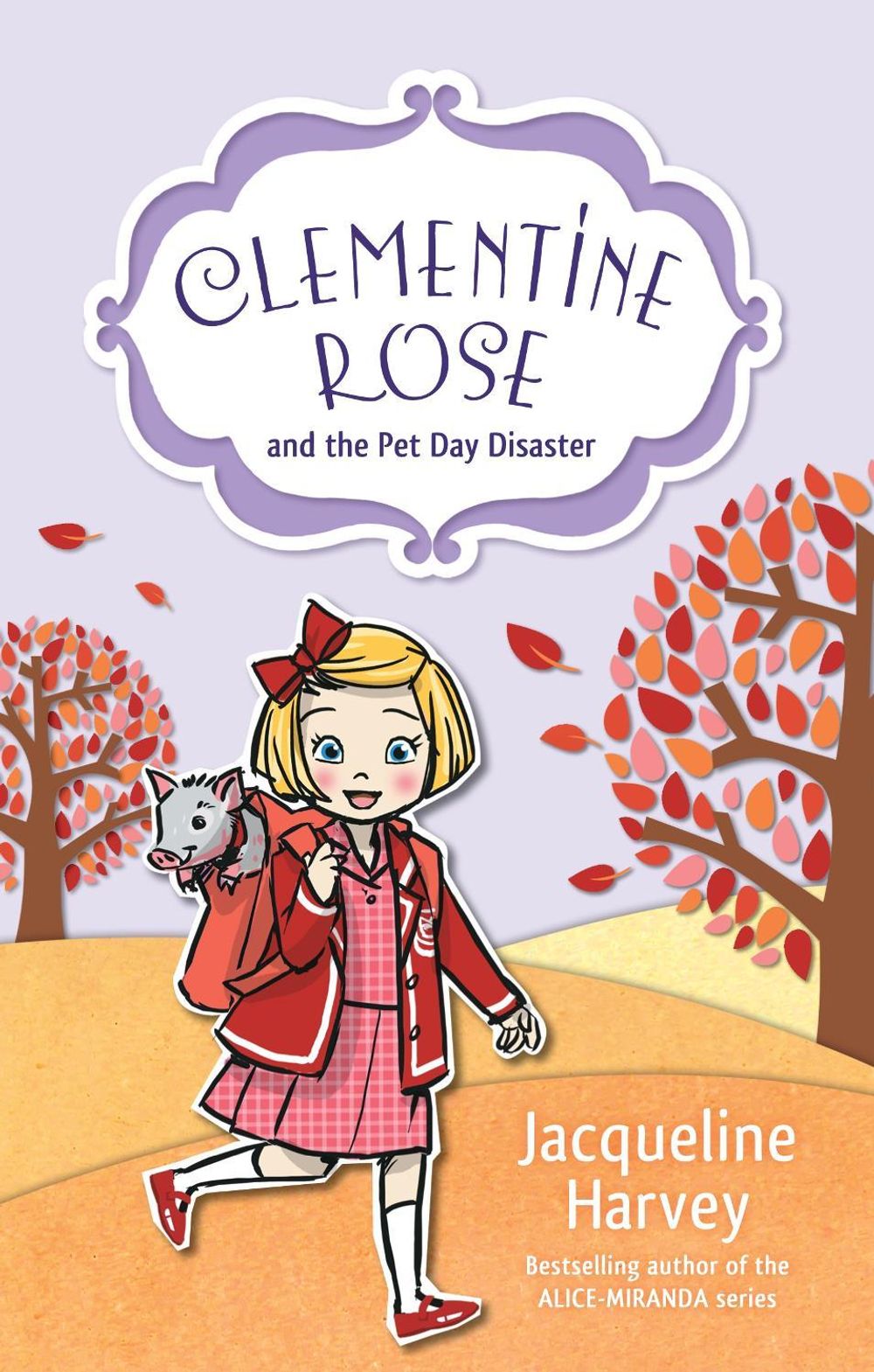 Clementine Rose and the Pet Day Disaster 2 by Jacqueline Harvey - ISBN: 9781760892050