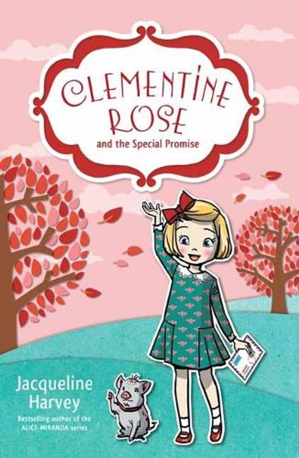 Clementine Rose and the Special Promise 11 by Jacqueline Harvey - ISBN: 9781760892074