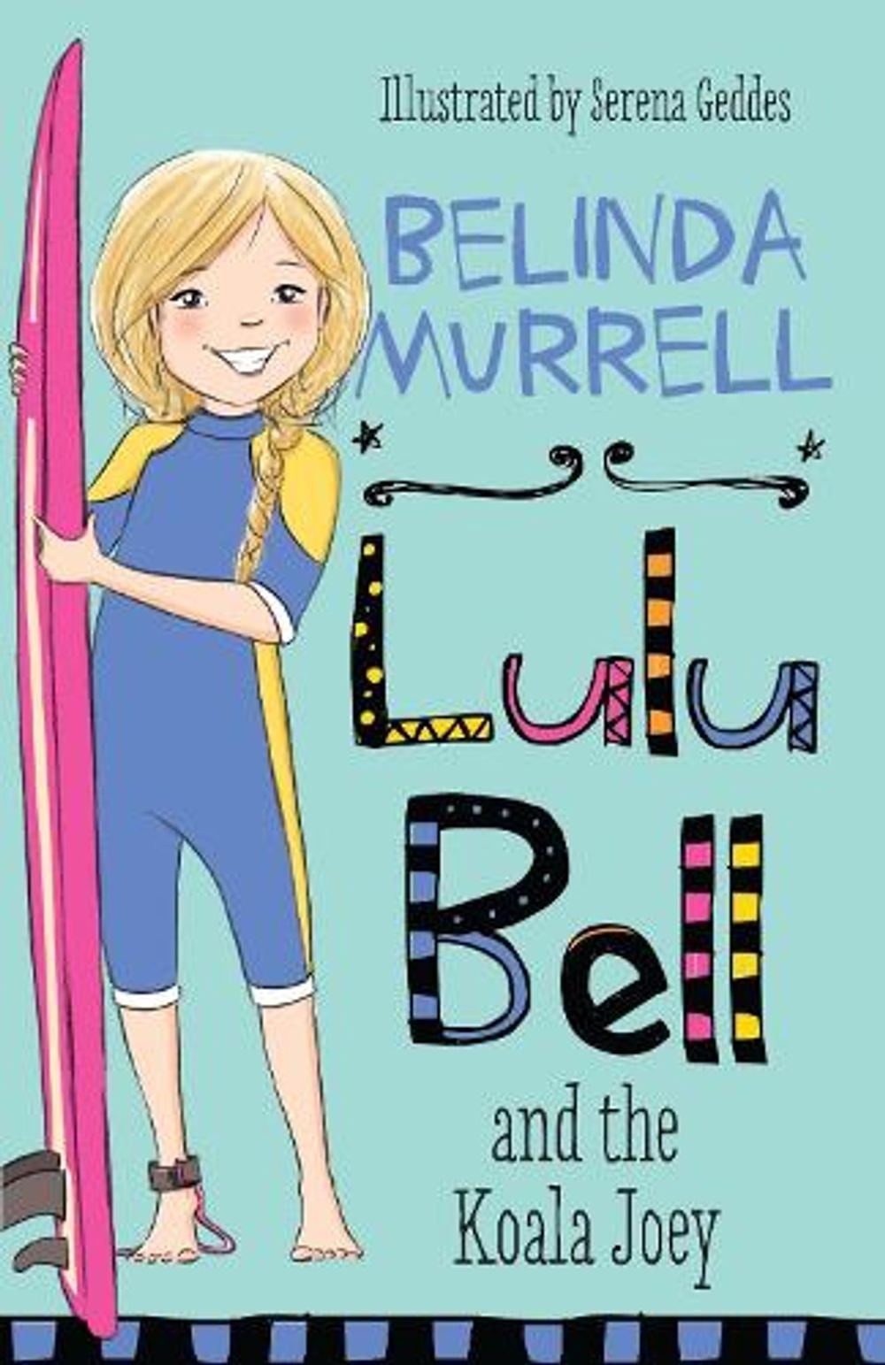 Lulu Bell and the Koala Joey by Belinda Murrell - ISBN: 9781760892241
