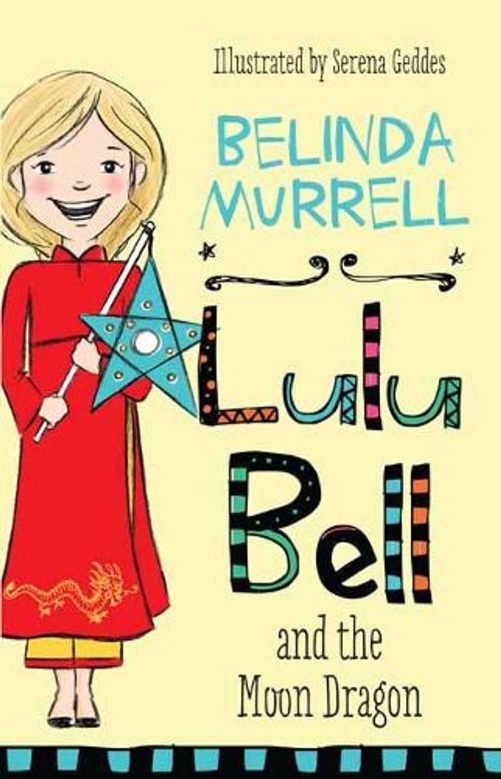 Lulu Bell and the Moon Dragon by Belinda Murrell - ISBN: 9781760892265
