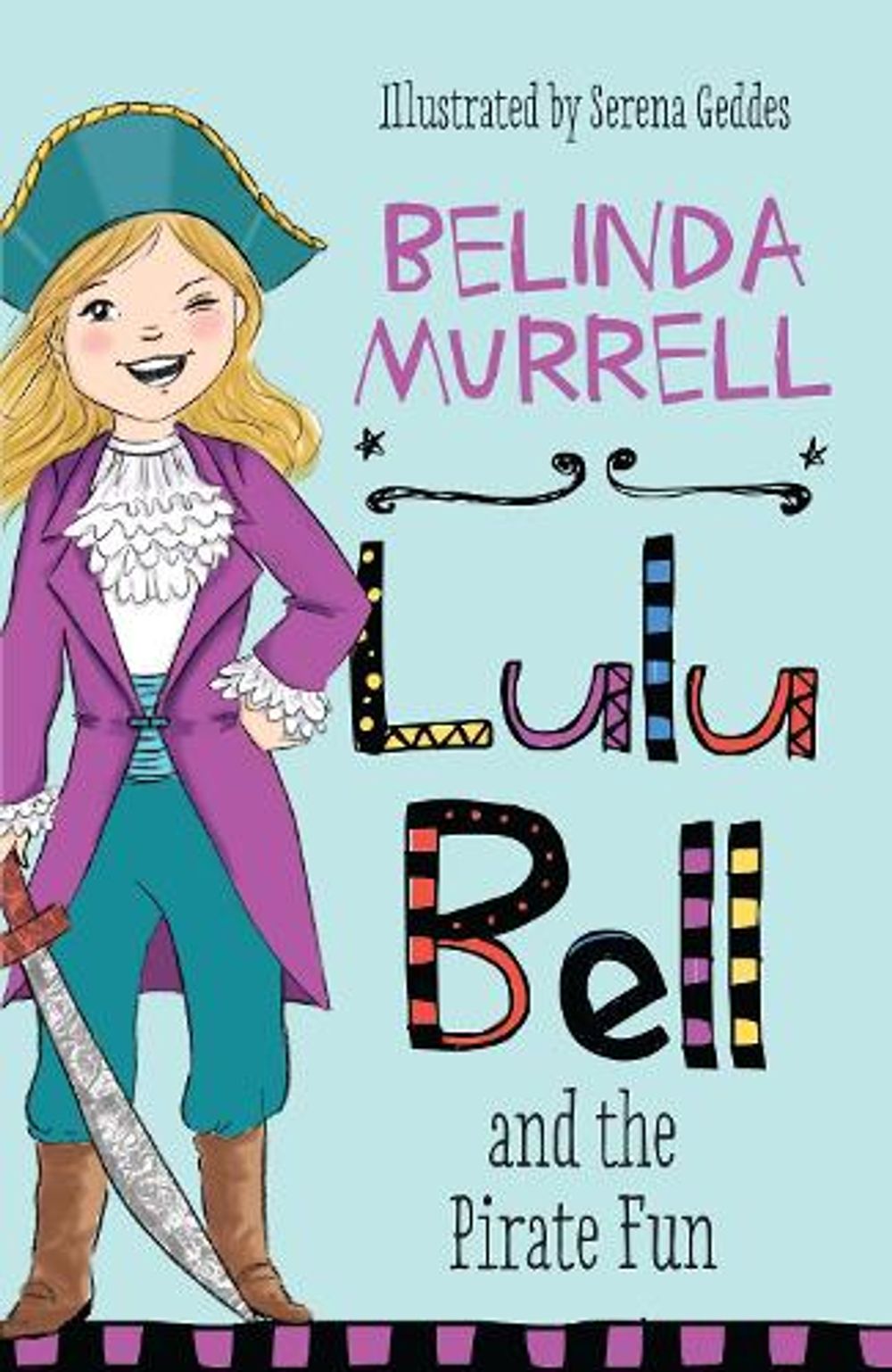 Lulu Bell and the Pirate Fun by Belinda Murrell - ISBN: 9781760892272