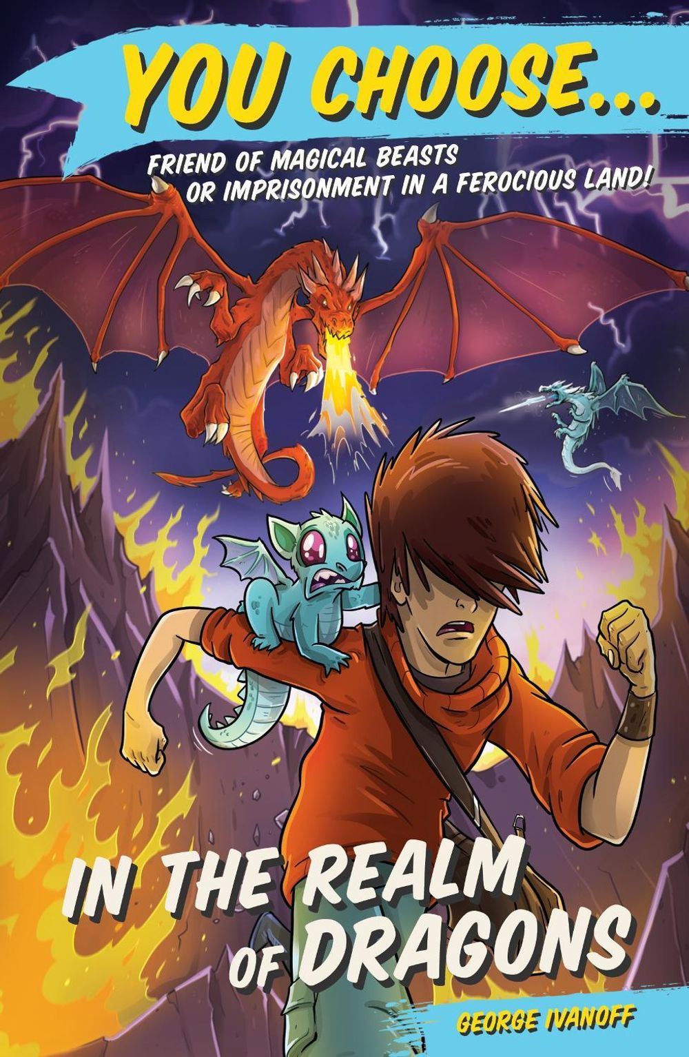 You Choose 10: In the Realm of Dragons by George Ivanoff - ISBN: 9781760892463