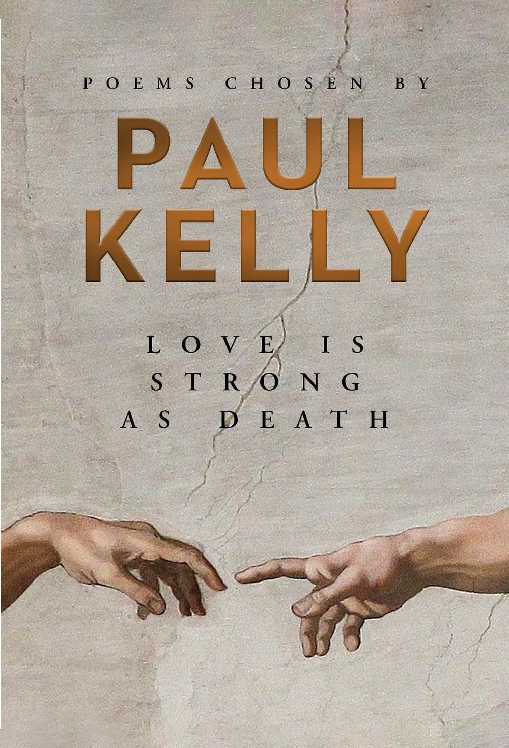 Love is Strong as Death by Paul Kelly - ISBN: 9781760892692