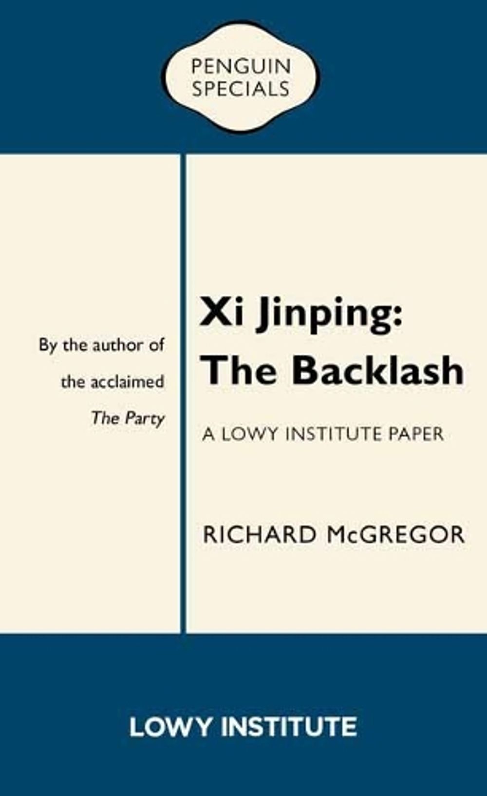 Xi Jinping: The Backlash by Richard McGregor - ISBN: 9781760893040